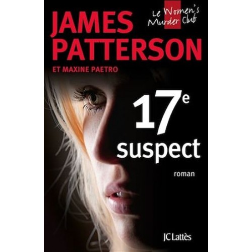 17e suspect  James Patterson Maxime Paetro