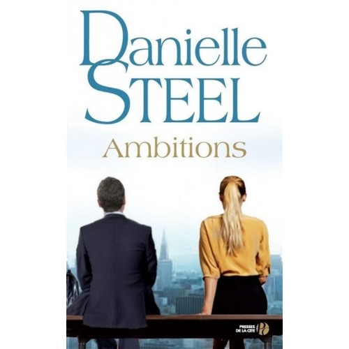 Ambitions Danielle Steel grand format
