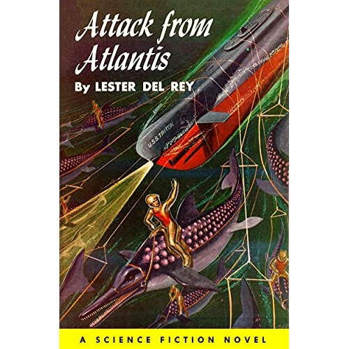 Attack from Atlantis  Lester Del Rey