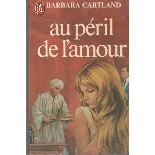 Au péril de l'amour  Barbara Cartland
