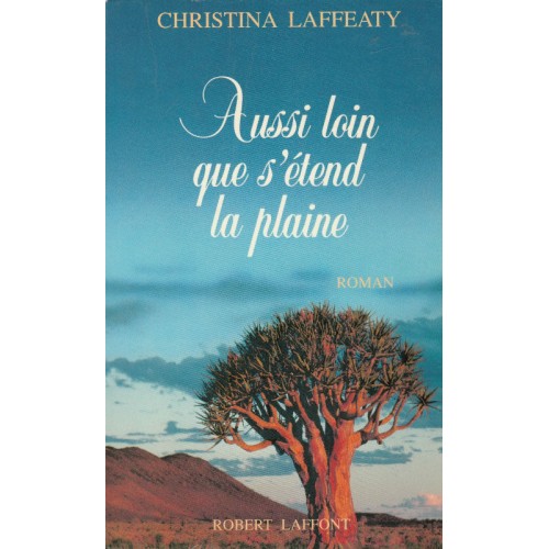 Aussi loin que s'étend la plaine  Christina  Laffeaty -LP