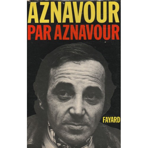 Aznavour par Aznavour Aznavour