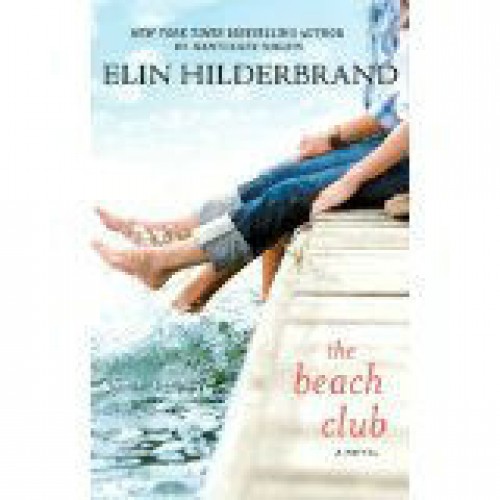 Beach Club Elin Hilderbrand