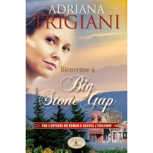 Bienvenue Stone Gap Adriana Trigiani