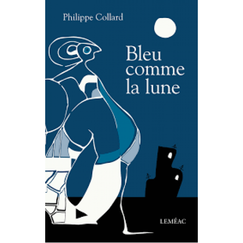 Bleu comme la lune Philippe Collard