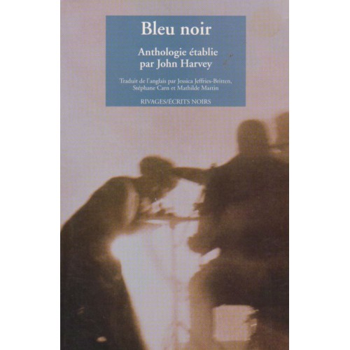 Bleu Noir  John Harvey