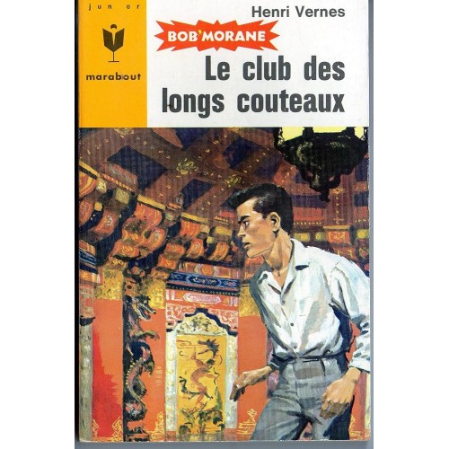 Bob Morane Le club des longs couteaux no 230 Henri Vernes