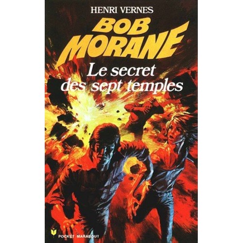 Bob Morane Le secret des sept temples no 114 Henri Vernes
