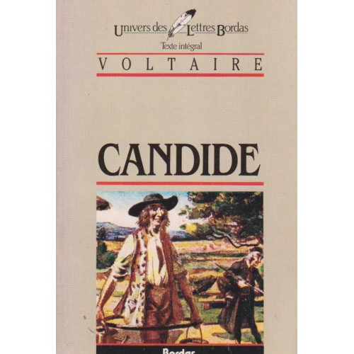 Candide ou l'optimiste L'univers des lettres de  Bordas Voltaire