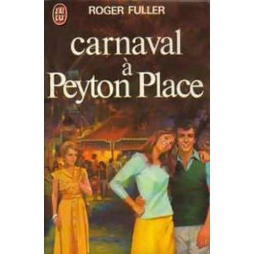 Carnaval à Peyton Place Roger Fuller