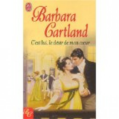 C'est lui le désir de mon cœur  Barbara Cartland