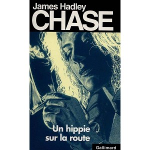 Chase un hippie sur la route James Hadley