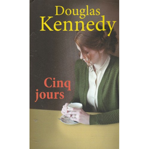 Cinq jours  Douglas Kennedy