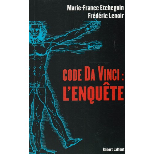 Code Da Vinci L'Enquête  Marie-France Etchegoin  Frédéric Lenoir  R.G.