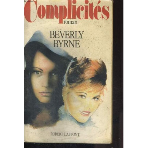 Complicités  Beverly Byre