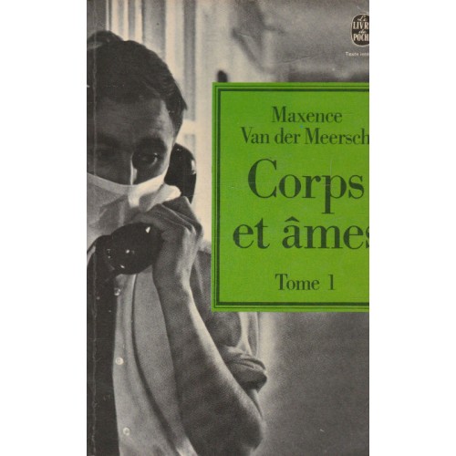 Corps et âmes tome 1  Maxence Van Der Meersch Grand format