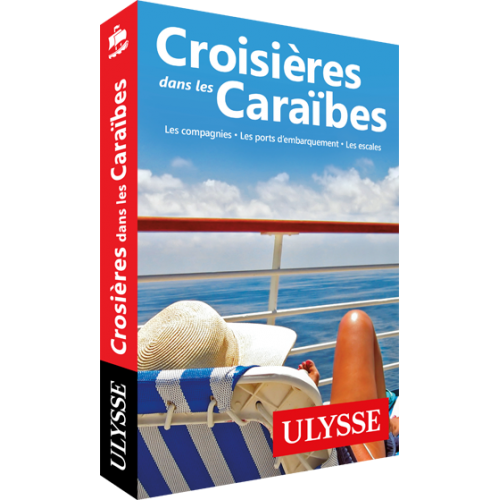 Croisières dans les Caraïbes Ulysse