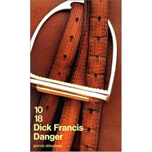 Danger  Dick Francis