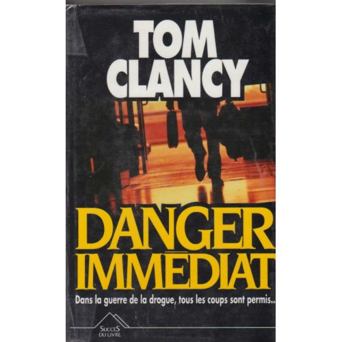Danger immédiat  Tom Clancy