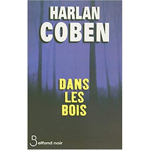 Dans les bois Harlan Coben