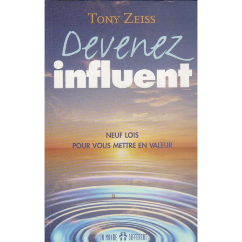 Devenez influent  Tony Zeiss