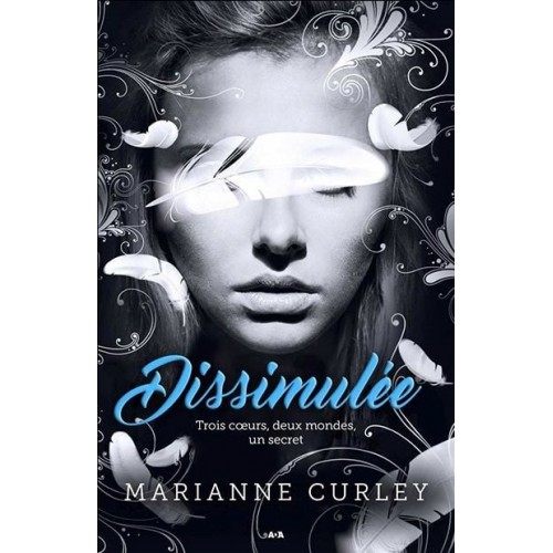 Dissimulée Marianne Curley