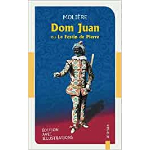 Dom Juan ou le festin de pierre Molière
