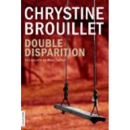 Double Disparition  Chrystine Brouillet