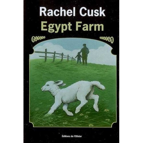 Egypt Farm Rachel Cusk