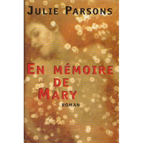 En mémoire de Mary Julie Parsons