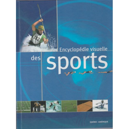Encyclopédie visuelle des sports plusieurs auteurs