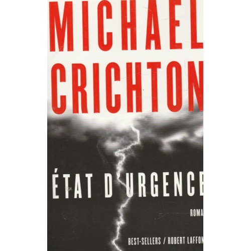 Etats d'urgence  Michael Crichton