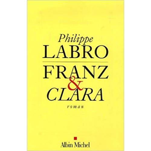 Frank et Clara Philippe Labro