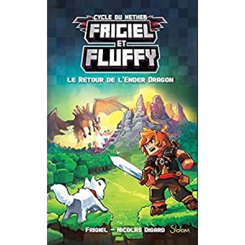 Frigiel et Fluffy Le retour de L'Enfer Dragon tome 1  Jean-Christophe Derrien