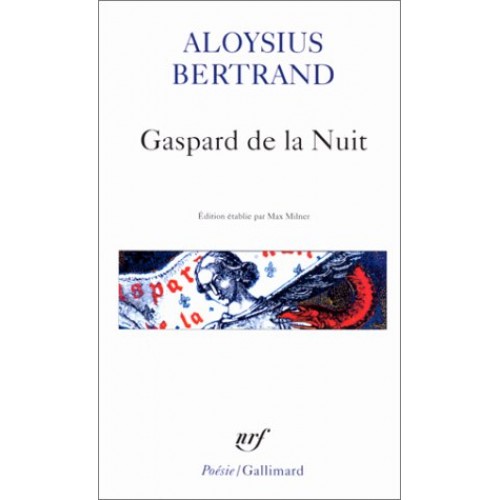 Gaspard de la nuit  Aloysius Bertrand
