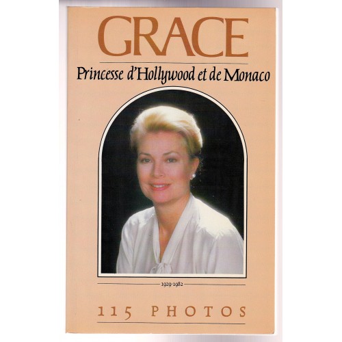 Grace princesse d'Hollywood et de Monaco  Estelle Monière