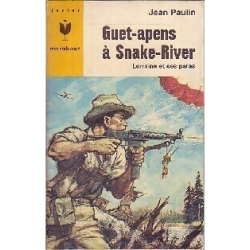 Guet-apens a Snake-River Jean Paulin