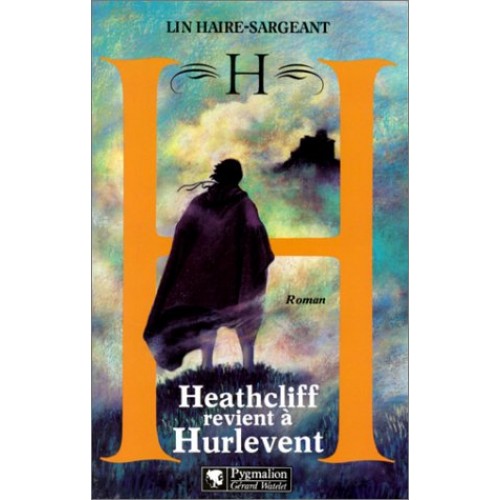Heathcliff revient à Hurlevent  Lin Haire-Sargeant