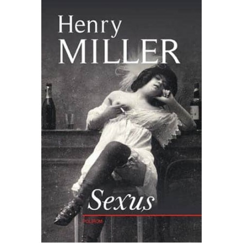 Sexus La crucifixion en rose  Henri Miller