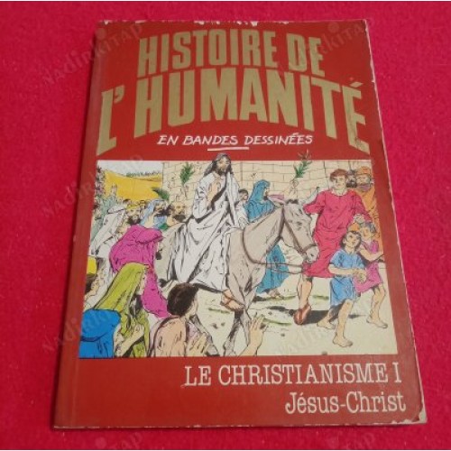 Histoire de l'Humanité Le christianisme tome 1 Daniel Mallo