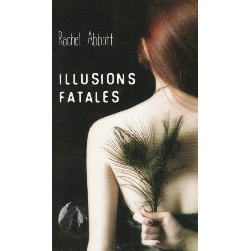 Illusions fatales Rachel Abbott   L-P