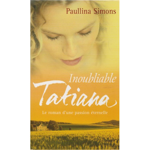 Inoubliable Tatiana Paulline Simons