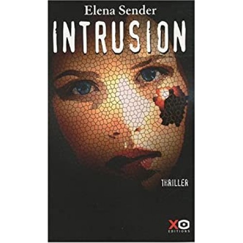 Intrusion Elena Sender  