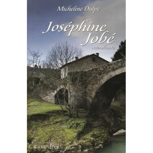 Joséphine Jobé Mendiante  Micheline Dalpé
