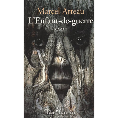 L'enfant de guerre Marcel Arteau