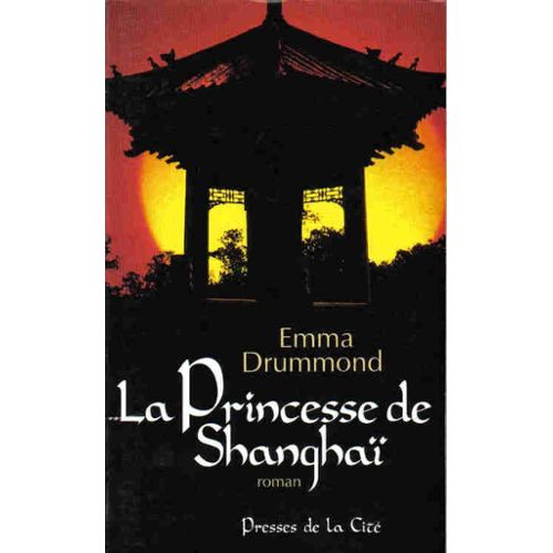 La princesse de Shanghai   Emma Drummond