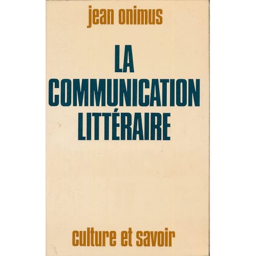 La communication Littéraire Jean Onimus