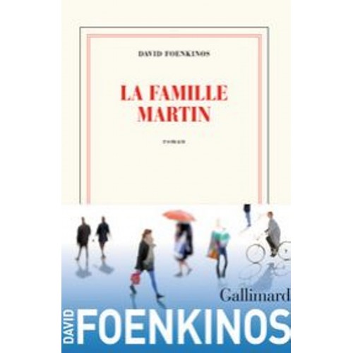 La famille Martin David Foenkinos
