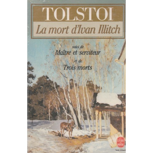 La mort d'Ivan Illitch Léon Tolstoi