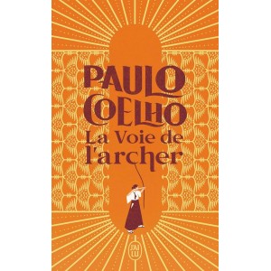 La voie de l'archer Paulo Coelho